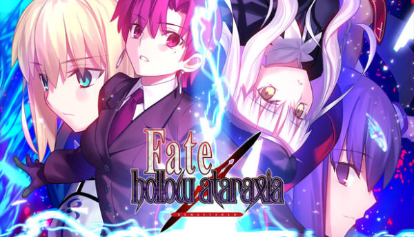 Fate hollow ataraxia REMASTERED Free Download