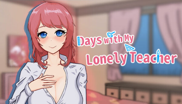 Days with My Lonely Teacher Free Download Adult Game