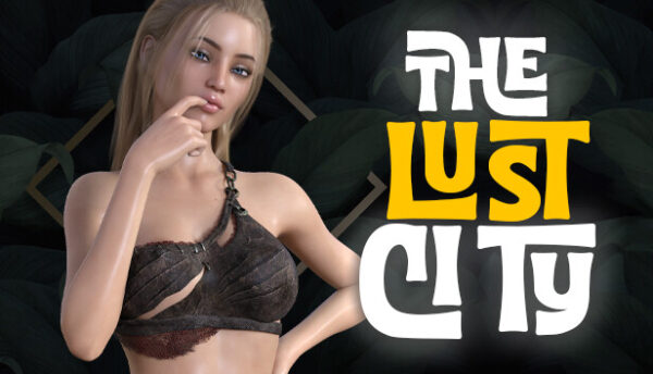 The Lust City Free Download Full Version Adult Game